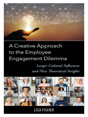 cover image of A Creative Approach to the Employee Engagement Dilemma